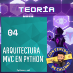 Arquitectura MVC en python 3