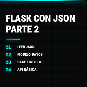 Aplicaciones Flask con JSON modelo y base de datos